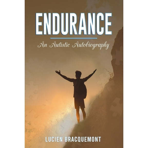 Endurance: An Autistic Autobiography, (Paperback)