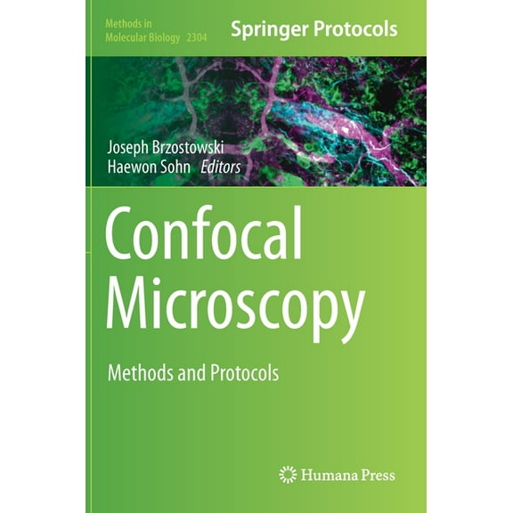 Methods in Molecular Biology Confocal Microscopy: Methods and Protocols, Book 2304, (Hardcover)