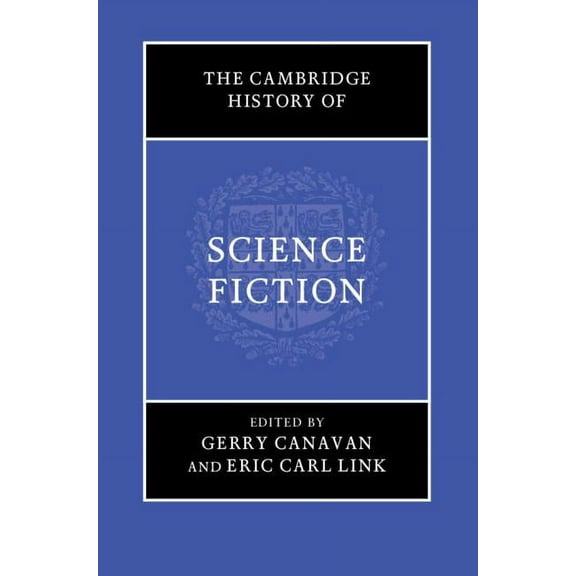 The Cambridge History of Science Fiction, (Hardcover)