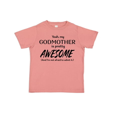 

Inktastic Yeah My Godmother is Pretty Awesome Gift Toddler Boy or Toddler Girl T-Shirt