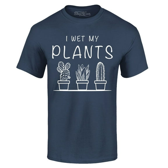 Shop4Ever Men's I Wet My Plants  Graphic T-shirt XXXXX-Large Navy