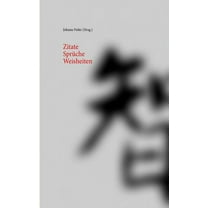 Zitate Sprüche Weisheiten, (Paperback)