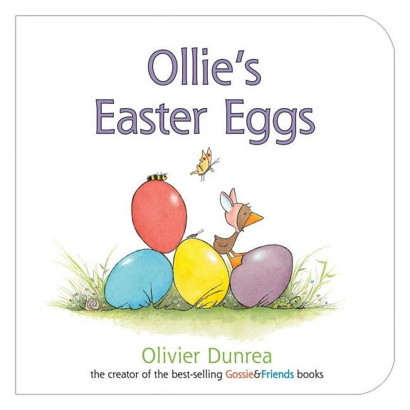 Gossie & Friends Ollie's Easter Eggs Board Book: An Easter and Springtime Book for Kids, (Board Book)
