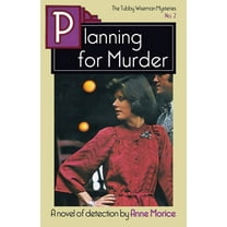 The Tubby Wiseman Mysteries Planning for Murder: A Tubby Wiseman Mystery, Book 2, (Paperback)