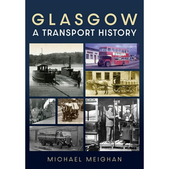 Glasgow: A Transport History (Paperback)