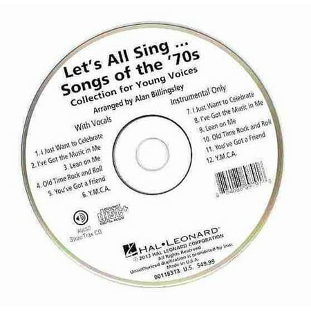 Let's All Sing Songs of the '70s: Collection for Young Voices, Includes Vocals and Instrumental