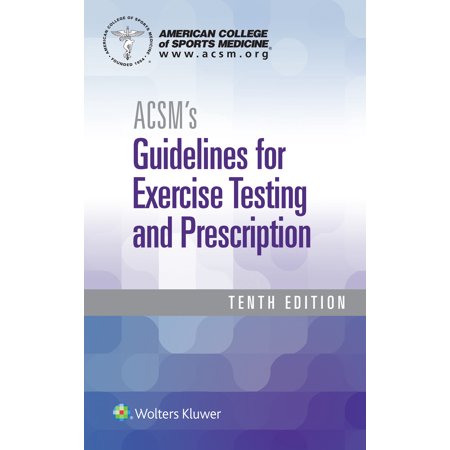 Acsm's Guidelines for Exercise Testing and Prescription (Paperback)