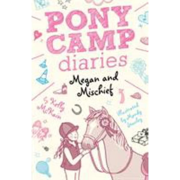 Pre-Owned Megan and Mischief (Pony Camp Diaries) (Paperback) 1847159788 9781847159786