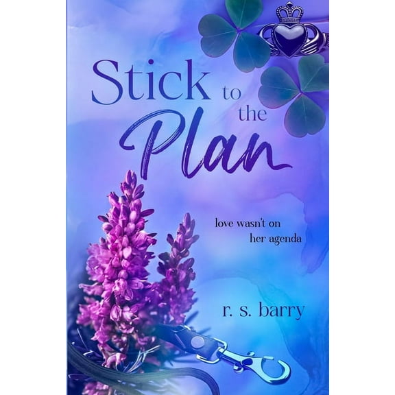 Friendship Springs Romance Stick to the Plan: A Forced-Proximity, Workplace Contemporary Romance, Book 1, (Paperback)