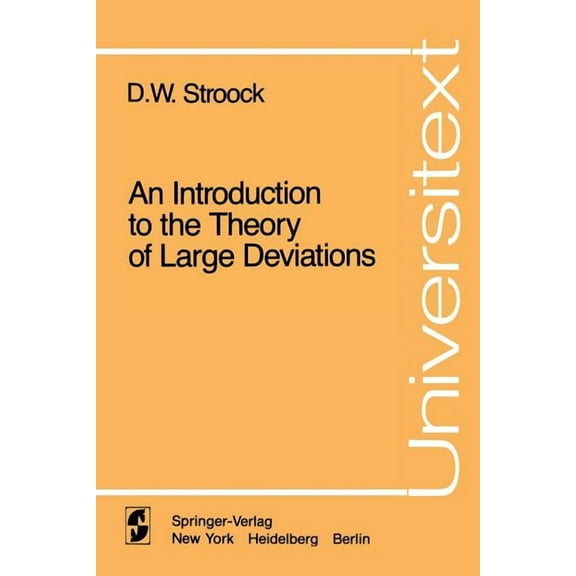 Universitext An Introduction to the Theory of Large Deviations, (Paperback)