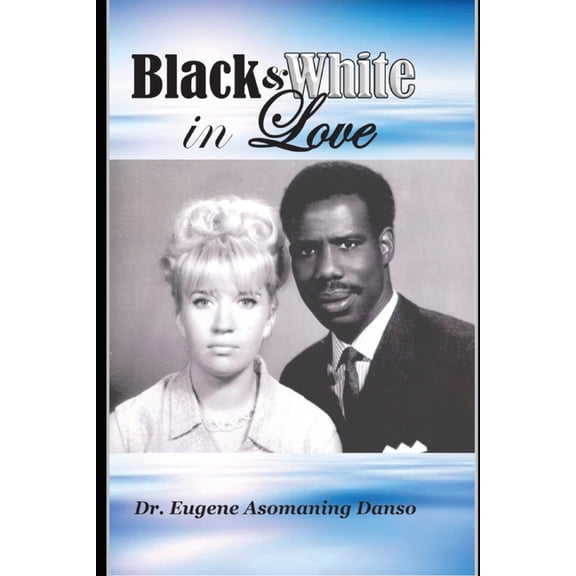 Black & White in Love (Paperback)
