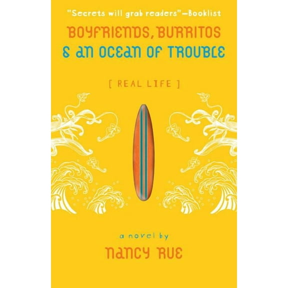 Real Life Boyfriends, Burritos and an Ocean of Trouble, Book 2, (Paperback)