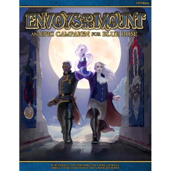 Envoys to the Mount: An Epic Campaign for Blue Rose, (Hardcover)