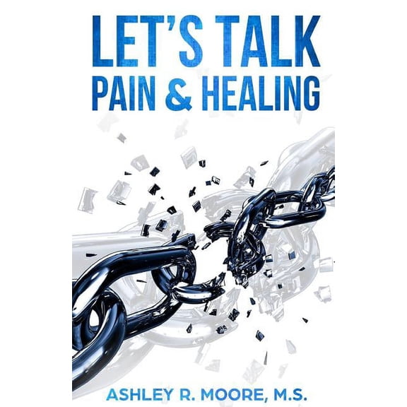 Let's Talk Pain & Healing, (Paperback)