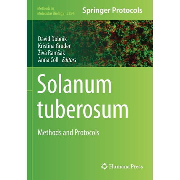 Methods in Molecular Biology Solanum Tuberosum: Methods and Protocols, Book 2354, (Paperback)