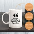 thumbnail image 3 of Designs ByLITA Of Course I Talk To Myself, Sometimes I need Expert Advice 11oz Coffee Mug, 3 of 4