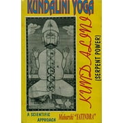Kundalini YogaA Natural Scientific Approach to Peak of Eight Fold Yoga (An Old and Rare Book)