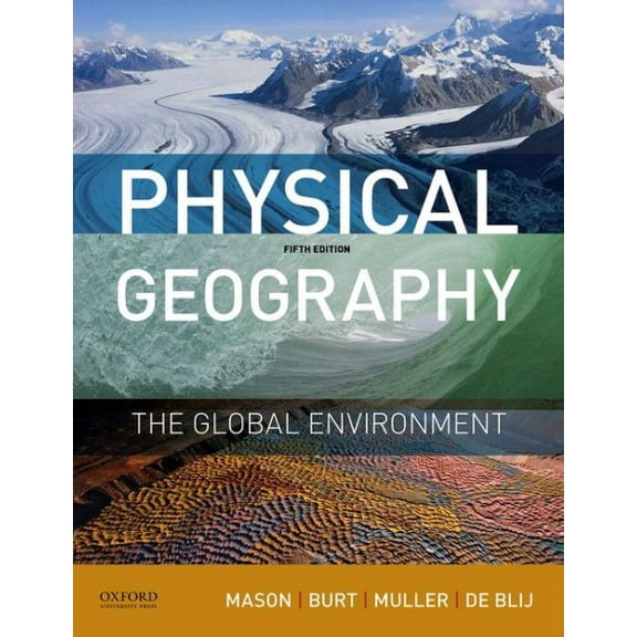 Pre-Owned Physical Geography: The Global Environment Paperback