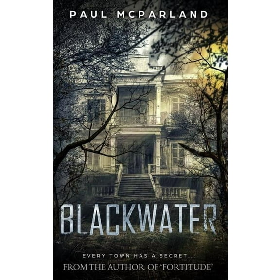 Blackwater: A Gothic Horror