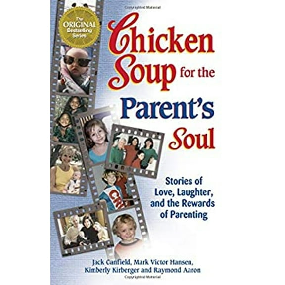 Pre-Owned Chicken Soup for the Parent's Soul : 101 Stories of Loving, Learning and Parenting (Paperback) 9781558747470