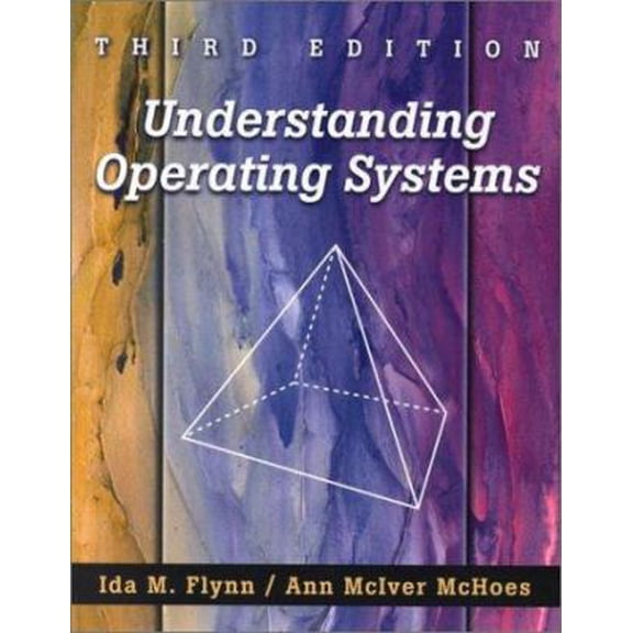 Pre-Owned Understanding Operating Systems, Third Edition (Hardcover) 0534376665 9780534376666