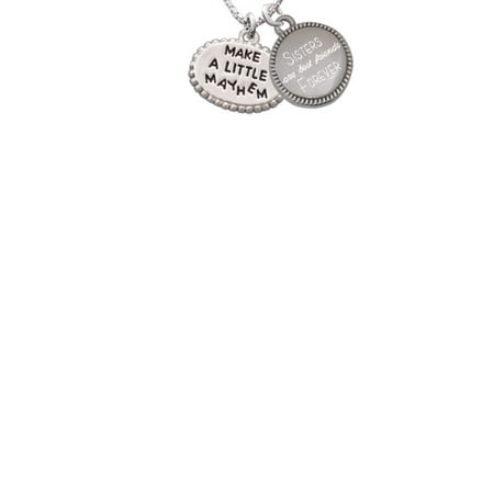 Make a Little Mayhem Oval Sisters Are Best Friends Forever Engraved