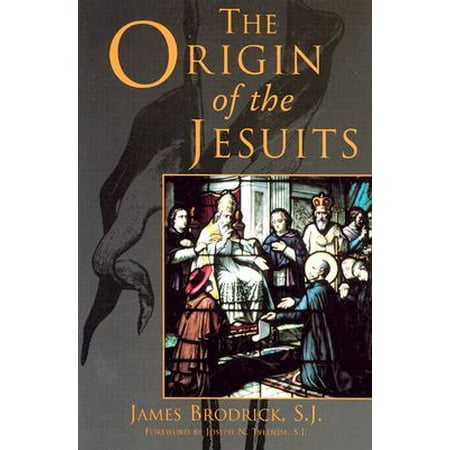 The Origin of the Jesuits