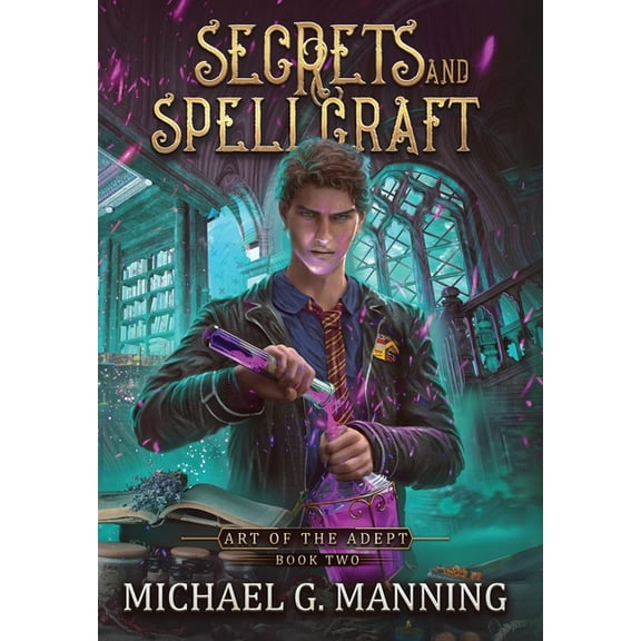 Art of the Adept Secrets and Spellcraft, Book 2, (Hardcover)