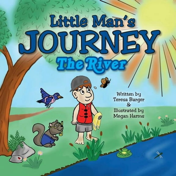 Little Man Little Man's Journey: The River, Book 2, (Paperback)