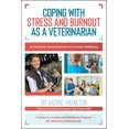 thumbnail image 1 of Pre-Owned Coping with Stress and Burnout as a Veterinarian: An Evidence-Based Solution to Increase Wellbeing (Paperback) 1925644197 9781925644197, 1 of 2