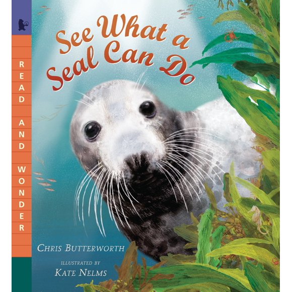 Pre-Owned See What a Seal Can Do (Paperback) 0763676497 9780763676490