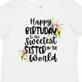 thumbnail image 4 of Inktastic Happy Birthday to the Sweetest Sister in the World Girls Toddler T-Shirt, 4 of 5