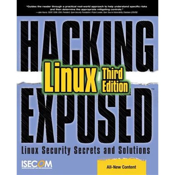 Pre-Owned Hacking Exposed Linux: Linux Security Secrets and Solutions (Paperback) 0072262575 9780072262575