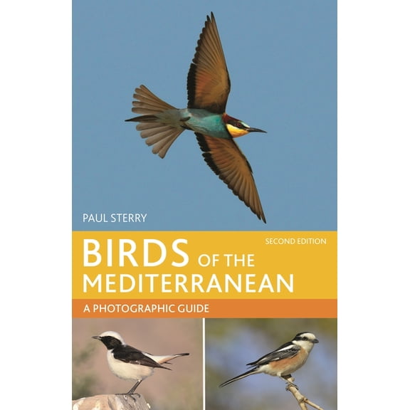 Helm Photographic Guides Birds of the Mediterranean: A Photographic Guide: Second Edition, (Paperback)
