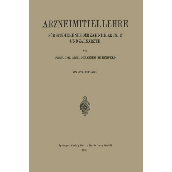 Arzneimittellehre Für Studierende Der Zahnheilkunde Und Zahnärzte, (Paperback)