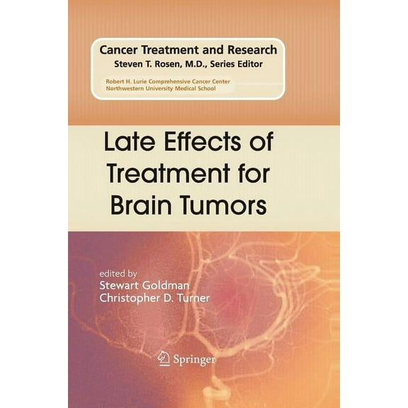 Cancer Treatment and Research Late Effects of Treatment for Brain Tumors, Book 150, (Paperback)