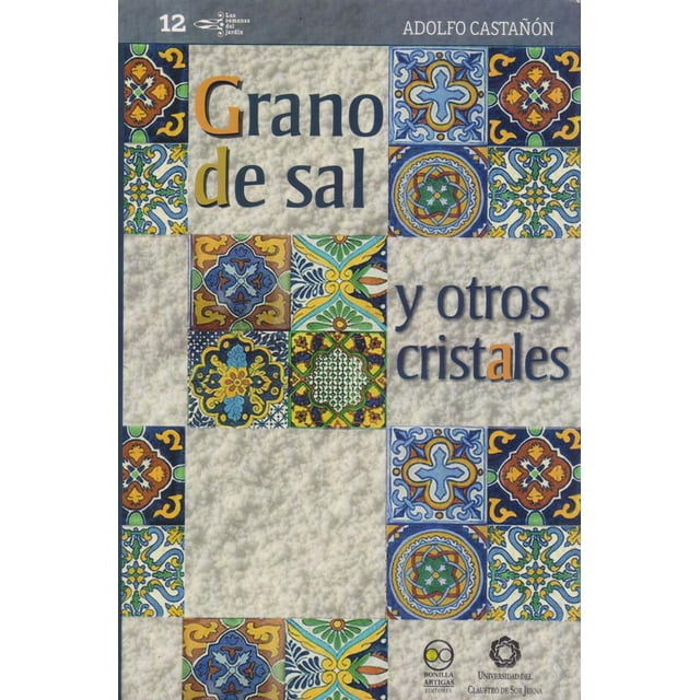Grano de sal Bonilla Artigas Editores 9786078560042