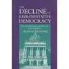 Decline of Representative Democracy (Paper) [Paperback - Used]