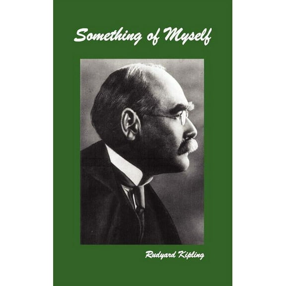 Something of Myself, (Hardcover)
