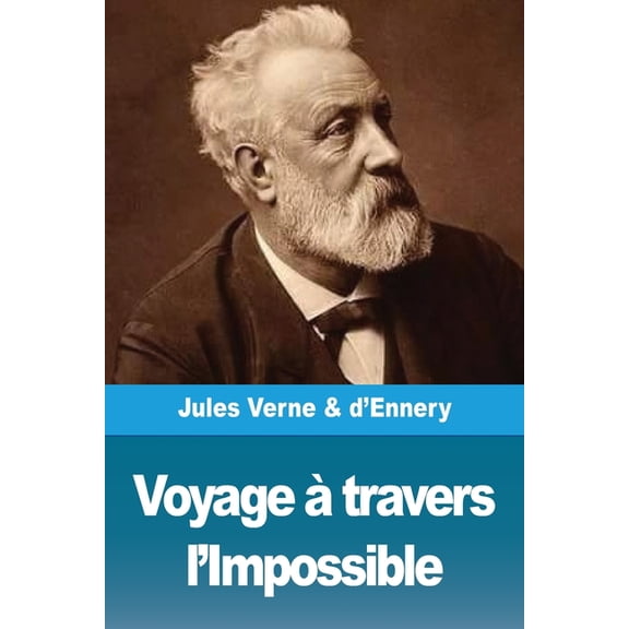 Voyage Ã  travers l'Impossible, (Paperback)