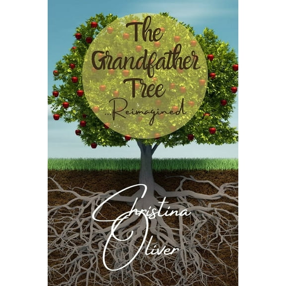 The Grandfather Tree: Reimagined, (Paperback)
