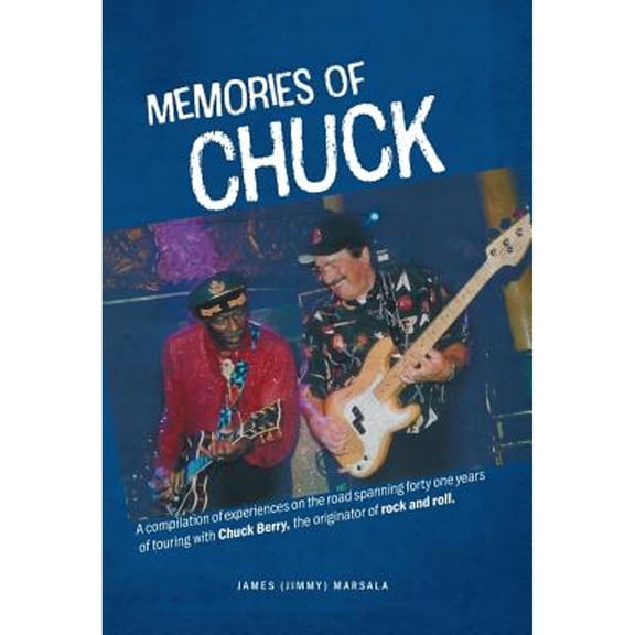 Memories of Chuck (Hardcover)