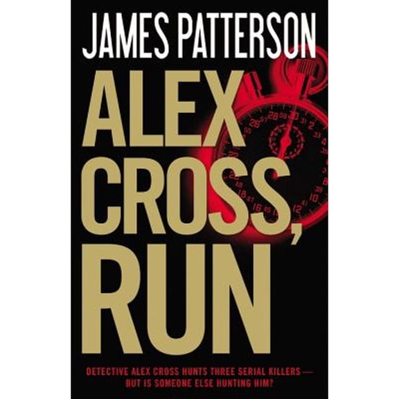 Pre-Owned Alex Cross, Run (Hardcover) by James Patterson