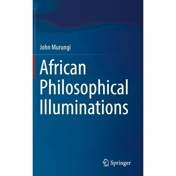 African Philosophical Illuminations, (Hardcover)