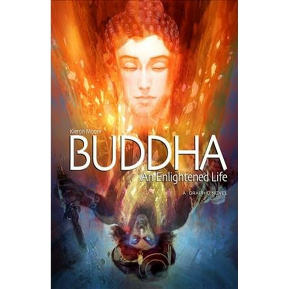 Campfire Graphic Novels: Buddha: An Enlightened Life (Paperback)