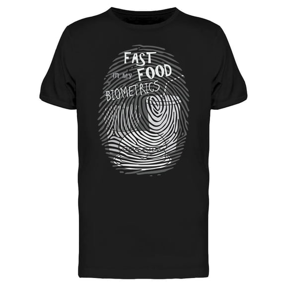 Fast Food In My Biometrics T-Shirt Men -Image by Shutterstock, Male Small