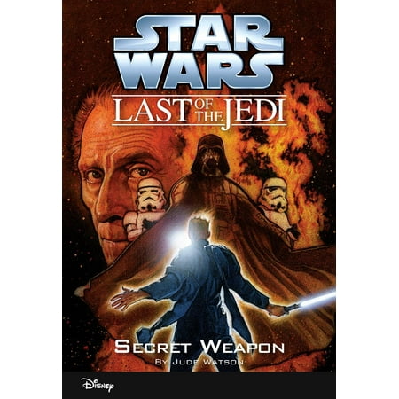 Star Wars: The Last of the Jedi: Secret Weapon (Volume 7) -
