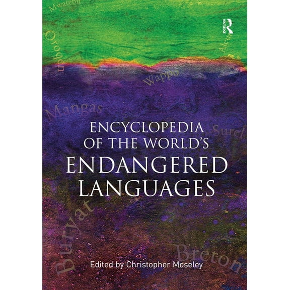 Encyclopedia of the World's Endangered Languages, (Paperback)