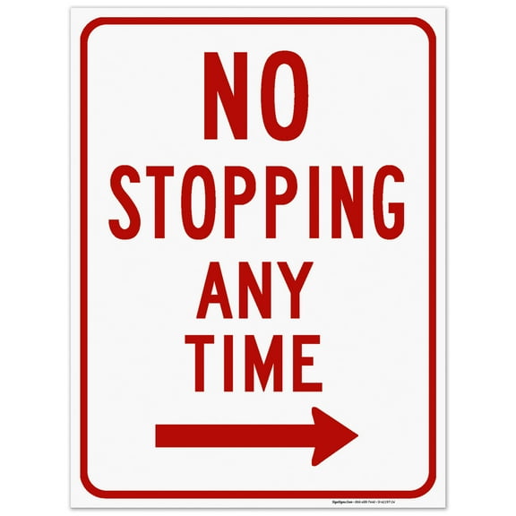 Right Side No Stopping Any Time Sign, 18x24 Corrugated Plastic