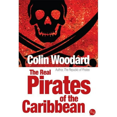 The Real Pirates of the Caribbean - eBook